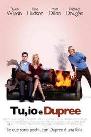 Tu, io e Dupree (2006)