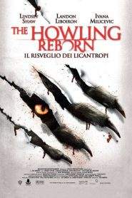 The Howling: Reborn – Il risveglio dei licantropi (2011)