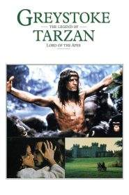 Greystoke – La leggenda di Tarzan, il signore delle scimmie (1984)