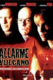 Allarme Vulcano (2006)