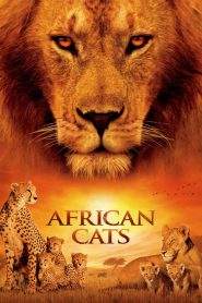 African Cats – Il regno del coraggio (2011)