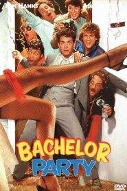Bachelor Party – Addio al celibato (1984)