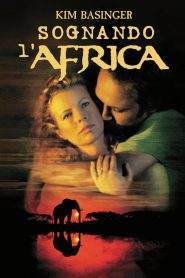 Sognando l’Africa (2000)