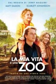 La mia vita è uno zoo (2011)