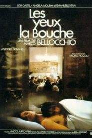 Gli Occhi, La Bocca (1982)