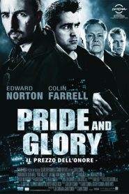 Pride and Glory – Il prezzo dell’onore (2008)