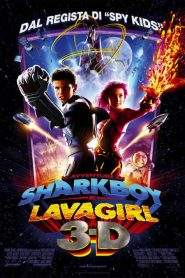 Le avventure di Sharkboy e Lavagirl in 3D (2005)