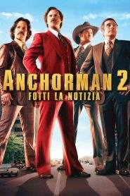 Anchorman 2 – Fotti la notizia (2013)