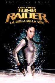 Lara Croft: Tomb Raider – La culla della vita (2003)