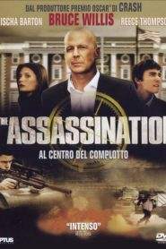 The Assassination – Al centro del complotto (2008)