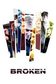 Broken – Una vita spezzata (2012)