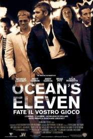Ocean’s Eleven – Fate il vostro gioco (2001)