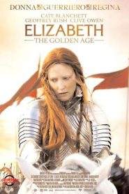 Elizabeth – The Golden Age (2007)
