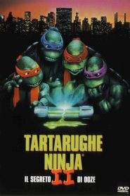 Tartarughe Ninja II: il segreto di Ooze (1991)