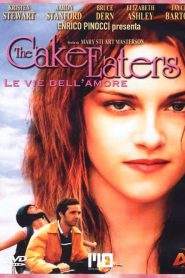 The Cake Eaters – Le vie dell’amore (2007)