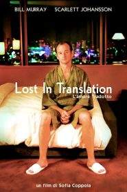 Lost in Translation – L’amore tradotto (2003)