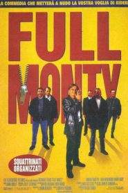 Full Monty – Squattrinati organizzati (1997)