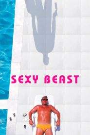 Sexy beast – L’ultimo colpo della bestia (2001)