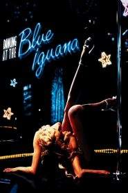 Dancing at the Blue Iguana (2001)