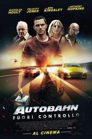 Autobahn – Fuori controllo (2016)