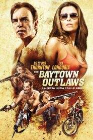 The Baytown Outlaws – I fuorilegge (2012)
