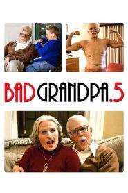 Jackass nonno cattivo .5 (2014)