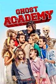 Ghost Academy (2012)