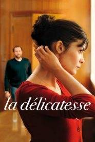 La delicatezza (2011)
