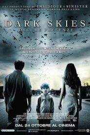 Dark Skies – Oscure presenze (2013)
