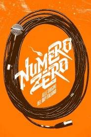 Numero Zero: Alle origini del rap italiano (2015)