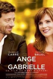 Ange & Gabrielle – Amore a sorpresa (2015)