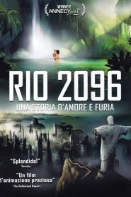Rio 2096 – Una storia d’amore e furia (2013)