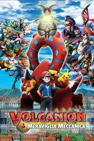 Pokémon: Volcanion e la meraviglia meccanica (2016)