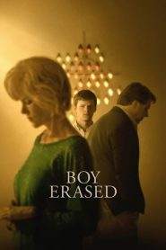Boy Erased – Vite Cancellate (2018)
