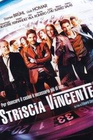 Striscia vincente (2012)