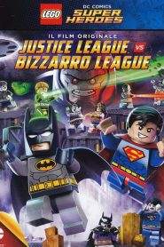 LEGO – DC Super Heroes – Justice League Contro Bizarro League (2015)