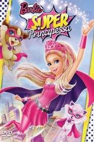Barbie super principessa (2015)