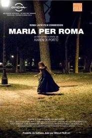 Maria per Roma (2016)