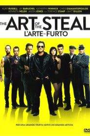 The Art of the Steal – L’arte del furto (2013)