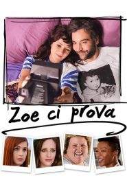 Zoe ci prova (2018)