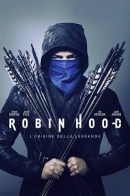 Robin Hood – L’origine della leggenda (2018)