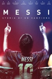 Messi – Storia di un campione (2014)