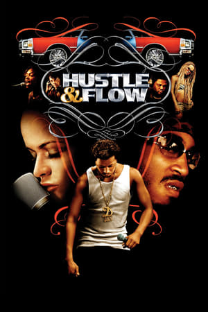 Hustle & Flow – Il colore della musica (2005)