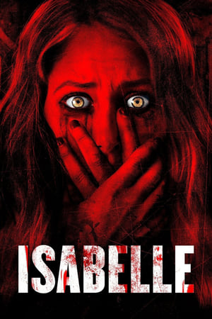 Isabelle – L’ultima evocazione (2018)