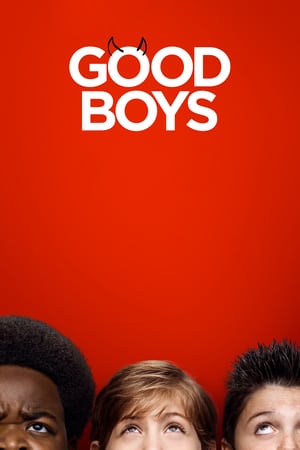 Good Boys – Quei cattivi ragazzi (2019)