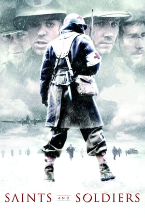 Saints and soldiers (2003)