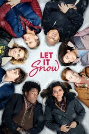 Let it snow: Innamorarsi sotto la neve (2019)