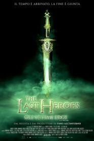The Last Heroes – Gli ultimi eroi (2019)