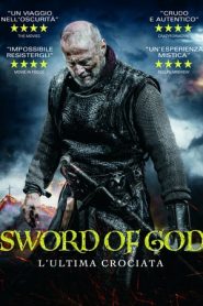 Sword of God – L’ultima crociata (2018)