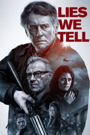 Lies We Tell (2018)